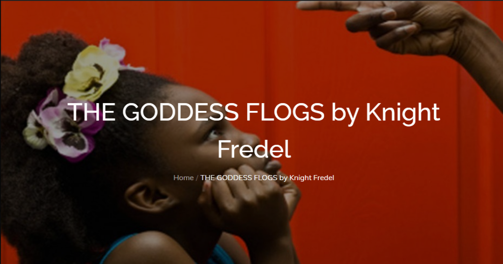 THE GODDESS FLOGS; MYSTERY RESOLVED: PART 2 - By Knight Fredel